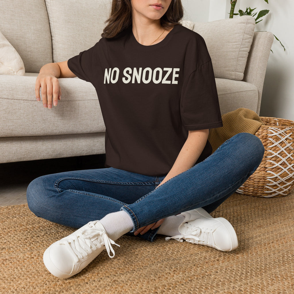 No Snooze Today T-Shirt