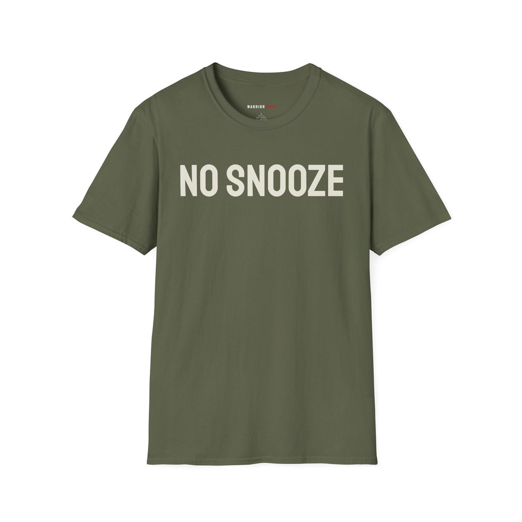 No Snooze Today T-Shirt