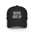 Never Give Up Baseball Cap – Motivational Low Profile Hat for Athletes & Everyday Wear - Embroidered
